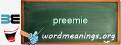 WordMeaning blackboard for preemie